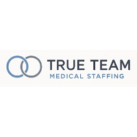 True Team Medical Staffing